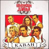Kabah - Generacion Juvenil lyrics