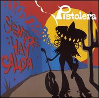 Pistolera - Siempre Hay Salida lyrics