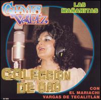 Chayito Valdz - Coleccion de Oro: Las Mananitas [1997 ... lyrics