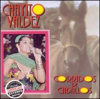 Chayito Valdz - Corridos de Caballos lyrics