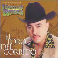 Lupillo Rivera - El Toro del Corrido lyrics