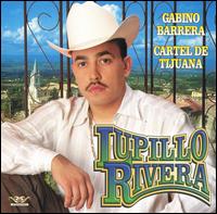Lupillo Rivera - Gabino Barrera: Cartel de Tijuana lyrics