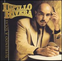 Lupillo Rivera - Sufriendo A Solas lyrics