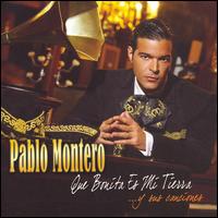 Pablo Montero - Que Bonita Es Mi Tierra... y Sus Canciones lyrics