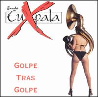 Banda Cuxpala - Golpe Tras Golpe lyrics