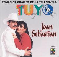 Joan Sebastan - Tu Y Yo lyrics