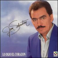 Joan Sebastan - Lo Dijo el Corazon lyrics