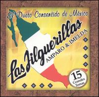 Las Jilguerillas - El Dueto Consentido de Mexico lyrics