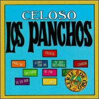 Los Panchos - Celoso lyrics