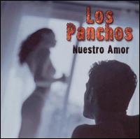 Los Panchos - Nuestra Amor lyrics