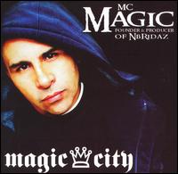 MC Magic - Magic City lyrics