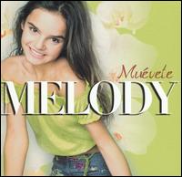 Melody - Muevete lyrics