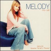 Melody - No Se lyrics