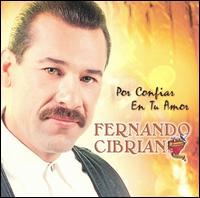 Fernando Cibrian - Por Confiar en Tu Amor lyrics
