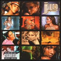 Jennifer Lopez - J to Tha L-O!: The Remixes lyrics