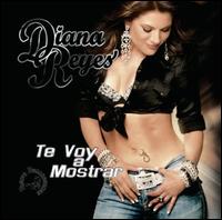 Diana Reyes - Te Voy a Mostrar lyrics