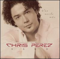 Chris Prez - Una Noche Mas lyrics