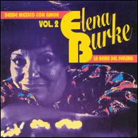 Elena Burke - Desde Mexico Con Amor, Vol. 2 lyrics