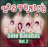 Los Yonic's - Solo Baladas, Vol. 2 lyrics