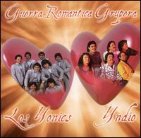 Los Yonic's - Guerra Romantica Grupera lyrics