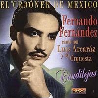 Fernando Fernandez - Crooner de Mexico lyrics