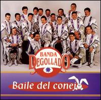 Banda Degollado - Baile del Conejo lyrics