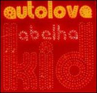 Kid Abelha & Os Abboras Selvagens - Autolove lyrics