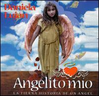 Daniela Lujan - Angelito Mio lyrics