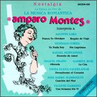 Amparo Montes - Nostalgia la Epoca de Oro de la Musica Romantica lyrics