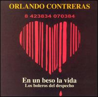 Orlando Contreras - En Un Beso la Vida lyrics