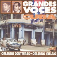 Orlando Contreras - Grandes Voces De Cuba, Vol. 2 lyrics