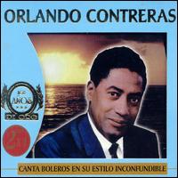 Orlando Contreras - Canta Boleros en Su Estilo Inconfundible lyrics