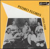Pedro Flores - 1935-1938 lyrics
