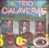 Tro Calaveras - Trio Calaveras [RCA] lyrics
