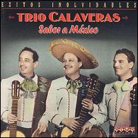 Tro Calaveras - Sabor a Mexico lyrics