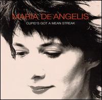 Maria de Angelis - Cupid's Got A Mean Streak lyrics