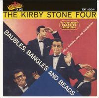Kirby Stone - Baubles, Bangles and Beads lyrics