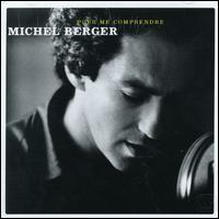 Michel Berger - Pour Me Comprendre [2 CD] lyrics