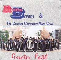 Rodnie Bryant - Greater Faith lyrics