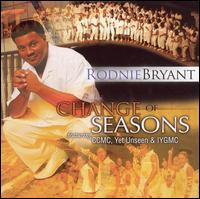 Rodnie Bryant - Change of Seasons lyrics