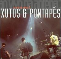 Xutos & Pontaps - Vivo Na Antena 3 lyrics