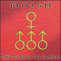 Anish - Time to Raise the Curtain lyrics