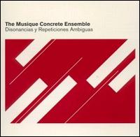 The Musique Concrete Ensemble - Disonancias y Repeticiones Ambiguas lyrics