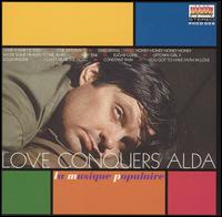 La Musique Populaire - Love Conquers Alda lyrics