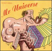 Tony Hall - Mr. Universe lyrics