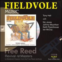 Tony Hall - Fieldvole Music lyrics