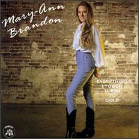 Mary-Ann Brandon - Everything Touch Turns lyrics