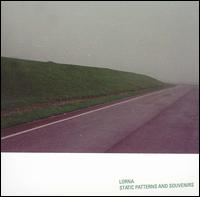 Lorna - Static Patterns and Souvenirs lyrics