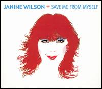 Janine Wilson - Save Me From Myself lyrics