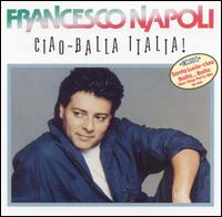 Francesco Napoli - Ciao Balla Italia! lyrics